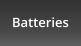 Batteries